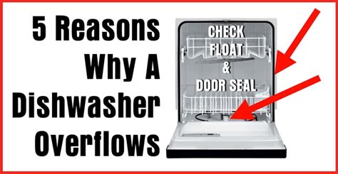 5 Reasons Why A Dishwasher Overflows Onto The Floor